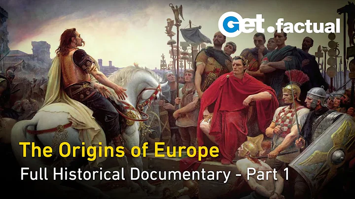 Origins and Identity: The Story of Europe, Part 1 | Full Historical Documentary - DayDayNews