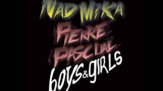 Näd Mika & Pierre Pascual - Boys & Girls (Eriq Johnson remix)