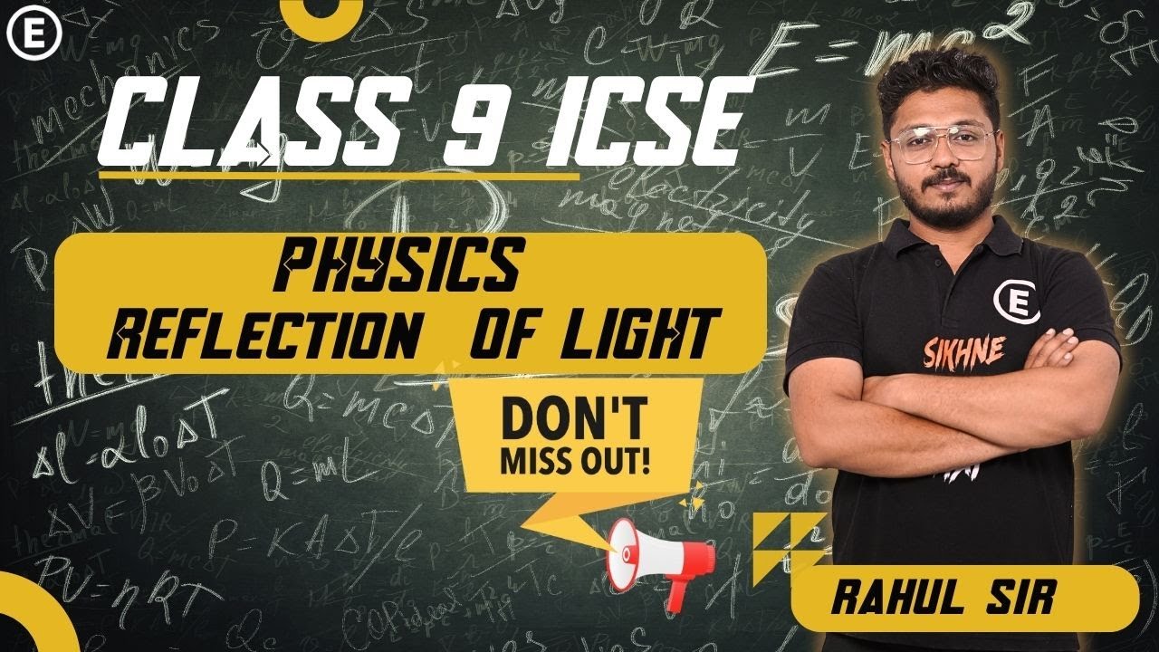 Class 9 ICSE Physics – Reflection of Light | Laws, Types, Ray Diagrams ...