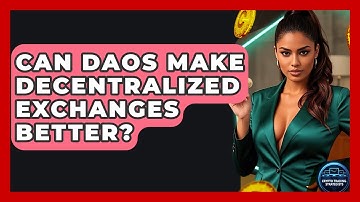 Can DAOs Make Decentralized Exchanges Better? - Crypto Trading Strategists