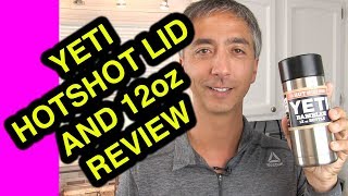 Best Stainless Small Coffee Mug for Travelers - Review Yeti 12oz bottle  with Hot Shot Cap 