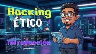 🔐 Curso de Hacking Ético 2026 | Introducción y Conceptos Básicos