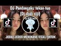 Dj pandongaku tekan tuwo ngalah sing iso misahke nyowo dj dadi siji jedag jedug mengkane viraltiktok