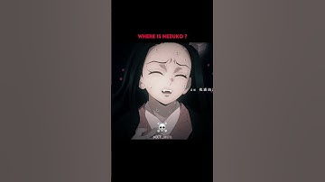 Where is nezuko 💀 #fyp#kny#foryou#demonslayer