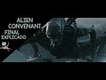 Alien Covenant FINAL EXPLICADO