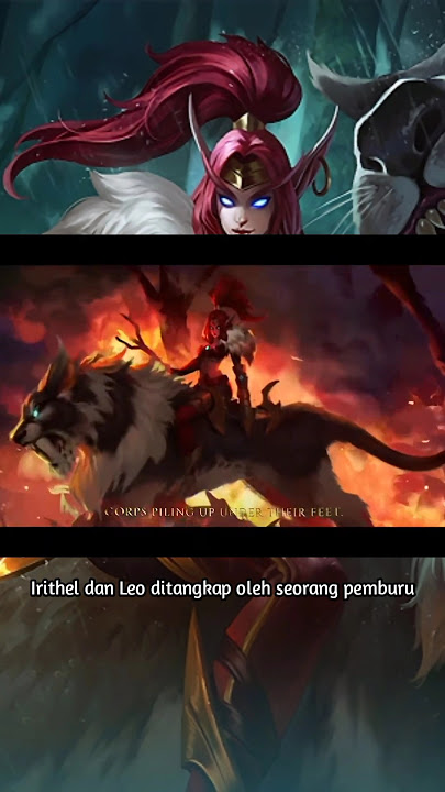 Kisah Irithel & Leo, Bertemu Nana #mobilelegends #ceritahero #mlbb
