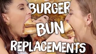 5 Over the Top Burger Bun Replacements (Cheat Day)