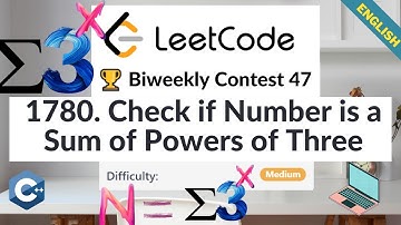 LeetCode 1780. Check if Number is a Sum of Powers of Three | Medium | Biweekly Contest 47 | Algo Exp