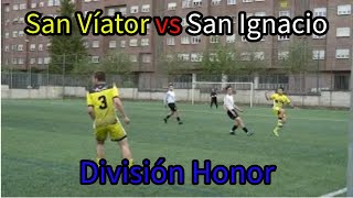 Partidazo: San Viator vs San Ignacio. División Honor. Resumen de lo mejor. Video 4K-UHD.