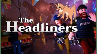 【The Headliners】スクープは命より重い！【たや村コラボ】