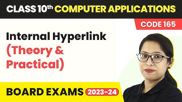 Internal Hyperlink | Class 10 Computer Applications Chapter 4 (Theory & Practical)
