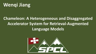 Chameleon: Heterogeneous & Disaggregated Accelerator System for Retrieval-Augmented Language Models