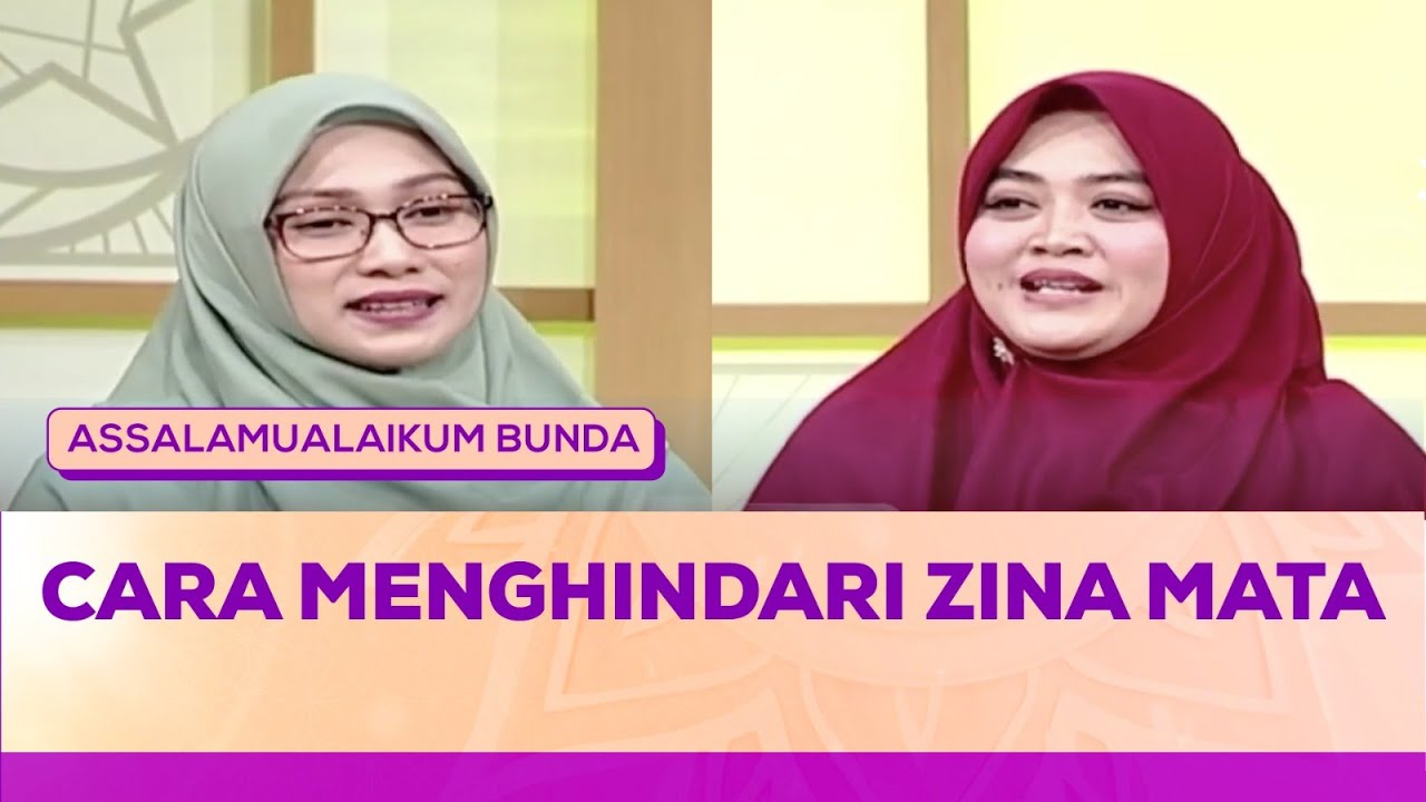 Mengatasi Zina Mata di Era Globalisasi dan Teknologi Canggih