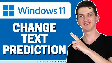 How To Enable or Disable Text Prediction In Windows 11