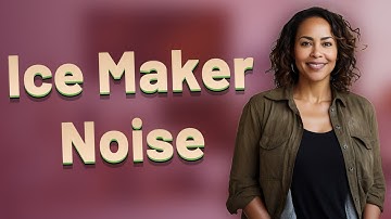 Why Is My Ice Maker Making Grinding Noises?