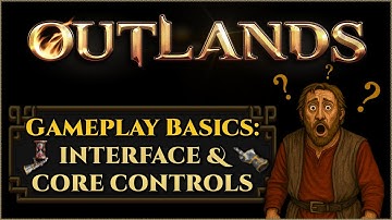 Gameplay Basics: Interface & Core Controls [UO Outlands]