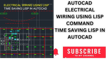Electrical Wiring Using LISP in AutoCAD- Time Saving Lisp in AutoCAD.