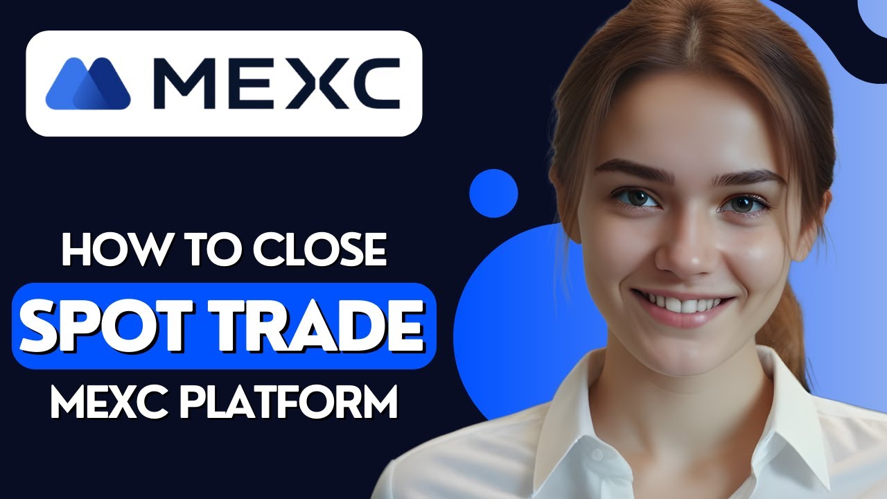 How to Close a Spot Trade on the MEXC Mobile App 2025