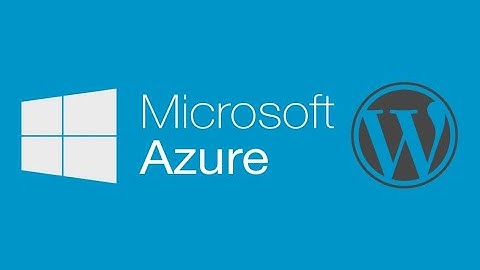 Azure Cloud - How to deploy WordPress on Azure Cloud
