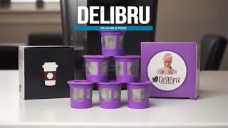 DeliBru Reusable K Cups | Don't brew. Delibru!