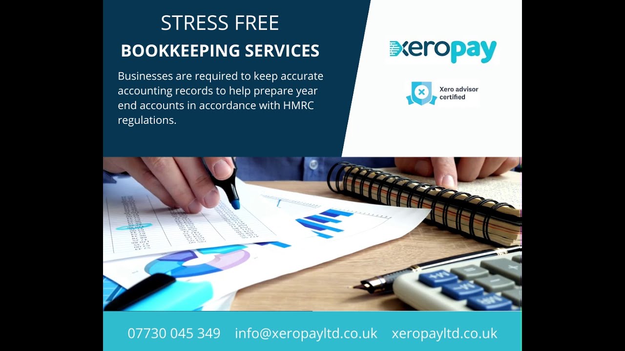 Bookkeeping Services in Bury and Manchester by Xeropay Ltd YouTube