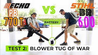 MOST POPULAR Backpack BLOWERS!  STIHL BR600 vs Echo PB770T