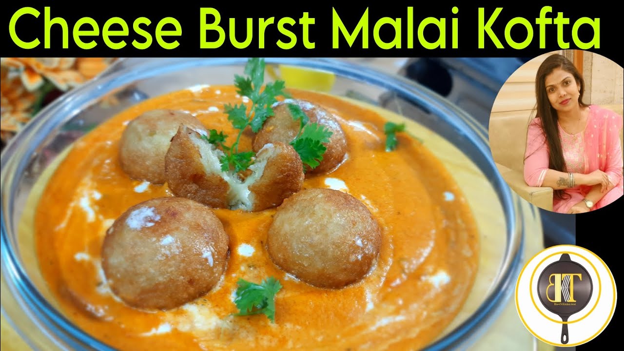 Cheese burst Malai kofta curry ll Malai kofta banane ka asan tarika