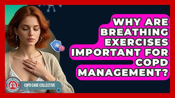Why Are Breathing Exercises Important for COPD Management? | COPD Care Collective
