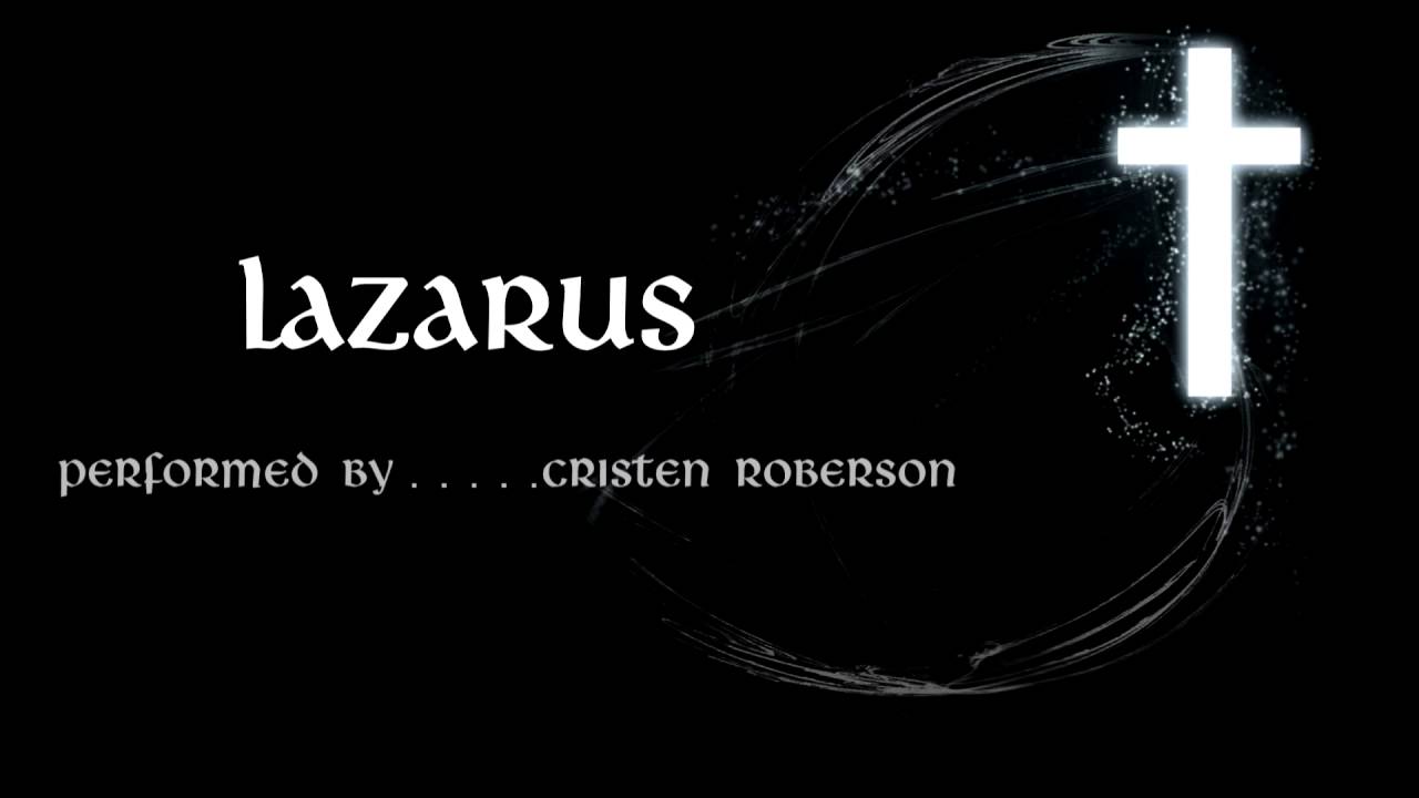 Lazarus (lyrics) - Cristen Roberson - YouTube