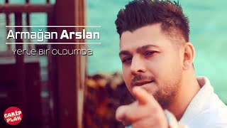 Armağan Arslan - Yerle Bir Oldumda Resimi