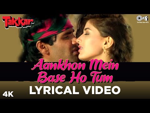 Aankhon Mein Base Ho Tum Lyrical - Takkar | Sunil Shetty, Sonali Bendre | Abhijeet, Alka Yagnik