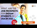 Job prospects for Indian students in USA for 2021 - Scholar Strategy