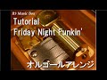 Tutorial Friday Night Funkin オルゴール 