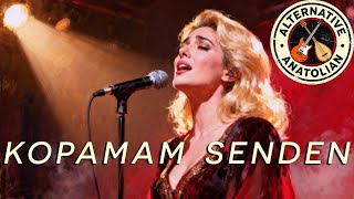 Kopamam Senden - Anatolian Psychedelic Rock Alternative Anatolian Cover
