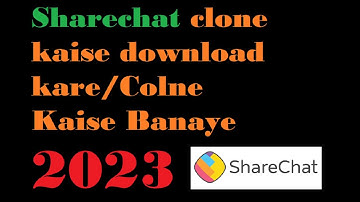 sharechat clone kaise download kare || clone kaise banaye sharechat app || 2023 |