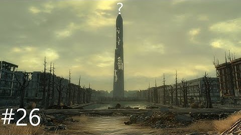 Fallout 3 ep26 |No Commentary| Washington monument...?