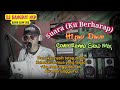 DJ Suara (Ku Berharap)_Hijau Daun (Cover Renno Slow Mix)