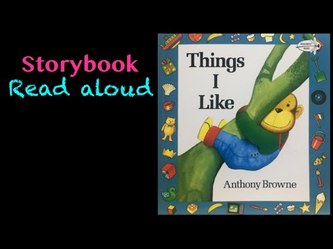 Things I like by Anthony Browne 영어그림책 storybook read aloud