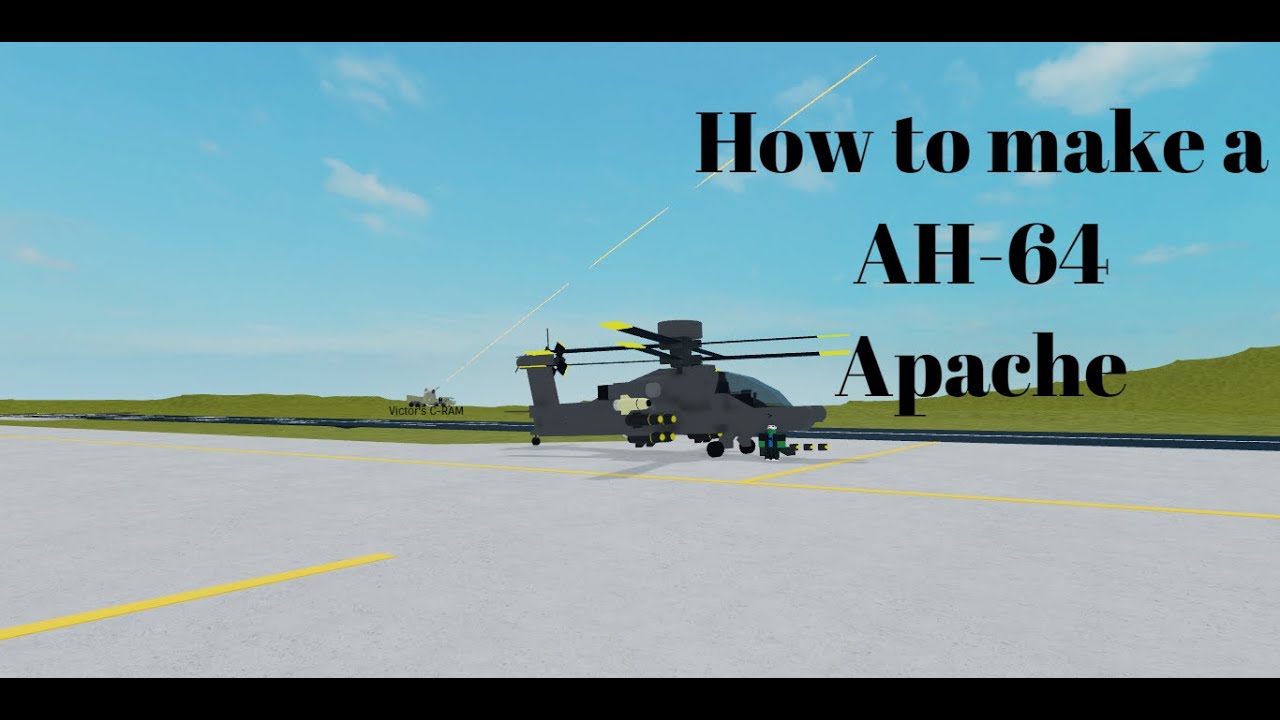 Plane Crazy Boeing Ah 64 Apache Tutorial Youtube - boeing ah 64 d apache longbow roblox