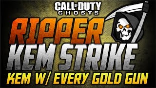 COD Ghosts: GOLD "Ripper" KEM Strike :: KEM w/ Every Gold Gun