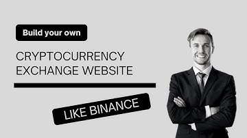 How to Build a Top Rated Cryptocurrency Exchange Website like Binance?