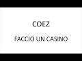 Coez - Faccio un casino (Video Ufficiale) - YouTube
