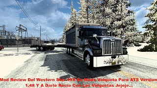 Mod Review De Un Western Star 49X Volqueta O Dumper Bella Y Linda Ehh...