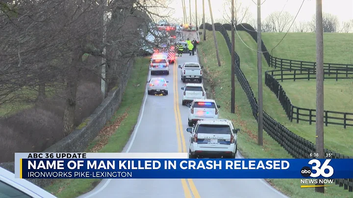 Name of man killed in Lexington crash released