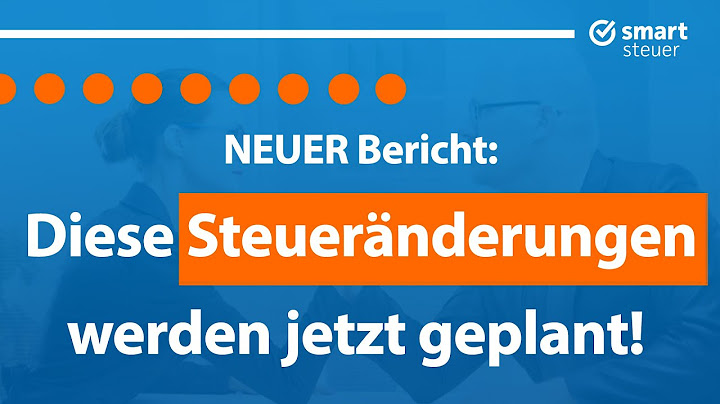 Neuer Bericht: Diese Steueränderungen werden jetzt geplant!