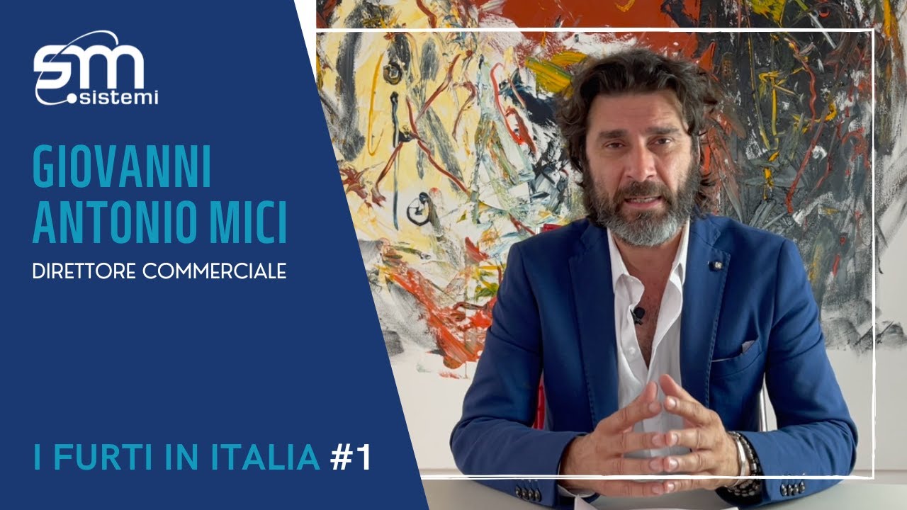 #1. I furti in Italia. Giovanni Antonio Mici | Direttore Commerciale ...