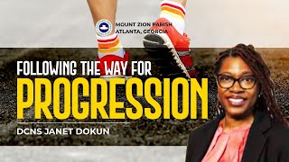 FOLLOWING THE WAY FOR PROGRESSION || DCNS JANET DOKUN