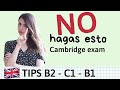 No hagas esto en tu examen de Cambridge - Tips B2 First y errores comunes