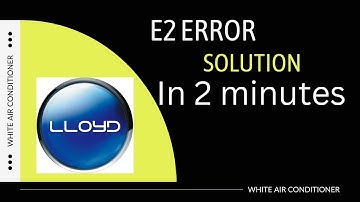 E2 error code in Lloyd air conditioner #lloyd #repairing