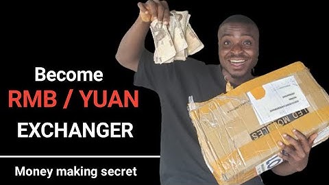 How to become a RMB/ YUAN exchanger || Get rmb/yuan at a very good rate